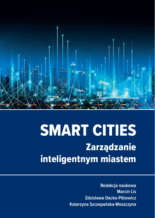 Smart Cities. Zarządzanie inteligentnym miastem Adam Cyrybał
